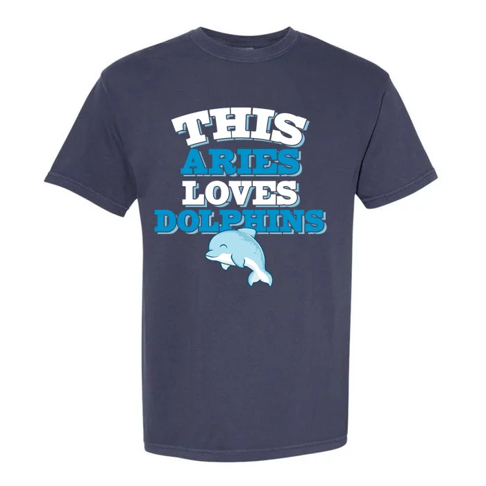 This Aries Loves Dolphins Garment-Dyed Heavyweight T-Shirt