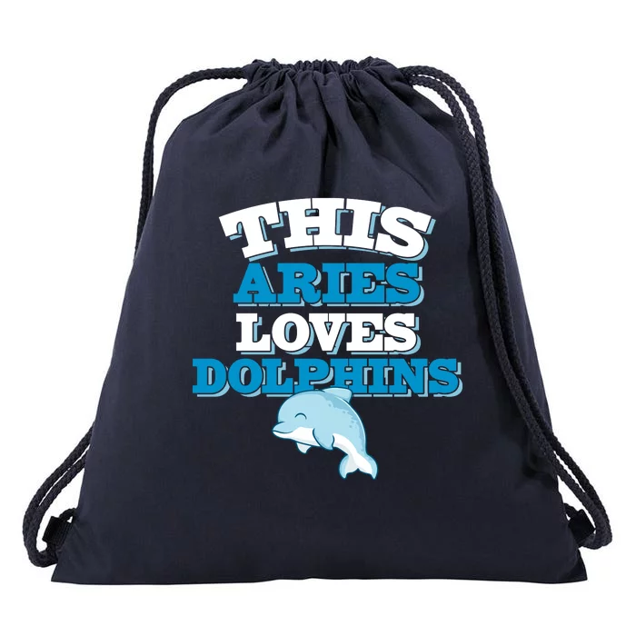 This Aries Loves Dolphins Drawstring Bag