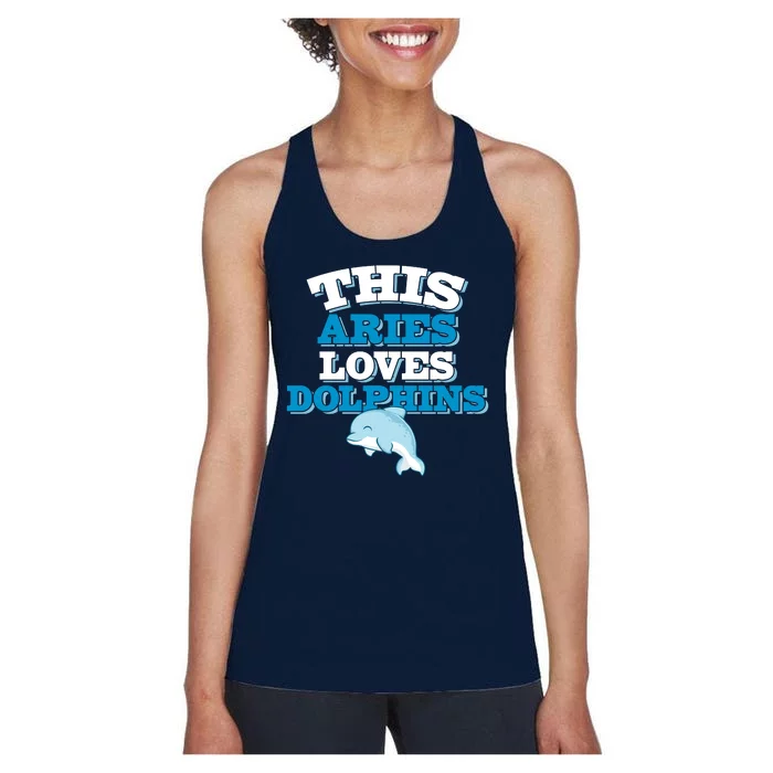 This Aries Loves Dolphins Women's Racerback Tank