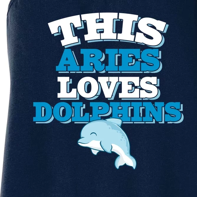 This Aries Loves Dolphins Women's Racerback Tank