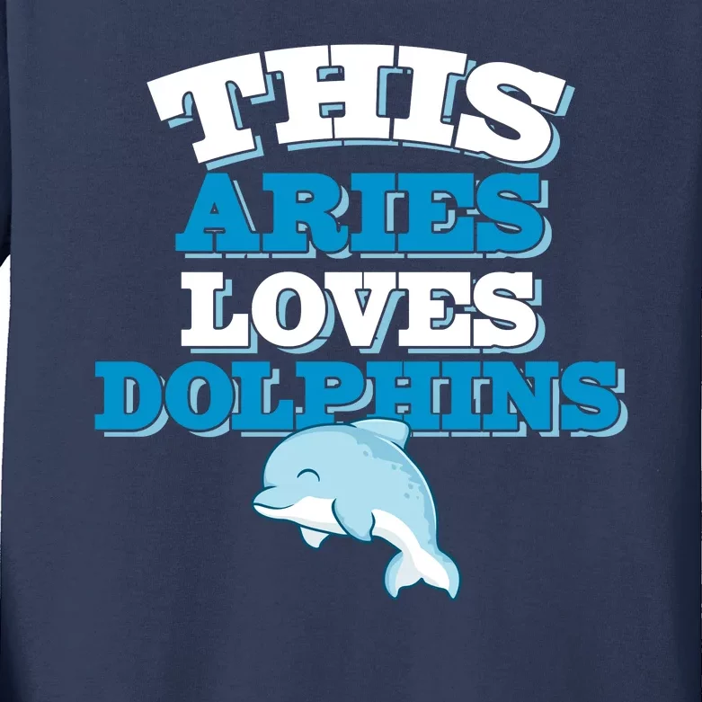 This Aries Loves Dolphins Kids Long Sleeve Shirt