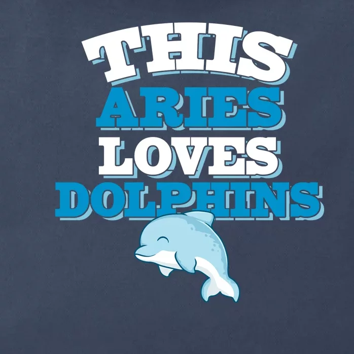 This Aries Loves Dolphins Zip Tote Bag