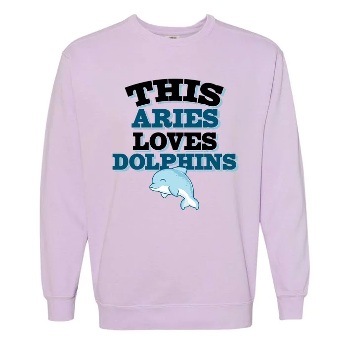 This Aries Loves Dolphins Garment-Dyed Sweatshirt