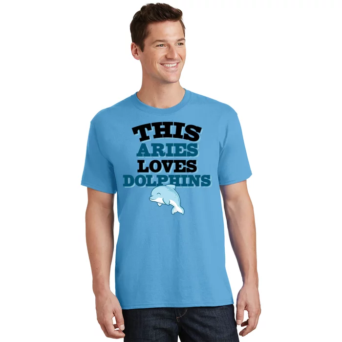 This Aries Loves Dolphins T-Shirt