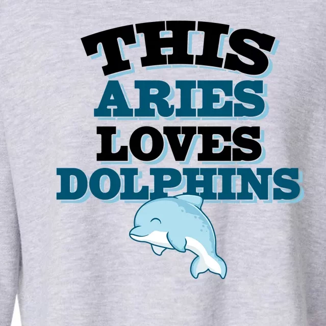 This Aries Loves Dolphins Cropped Pullover Crew