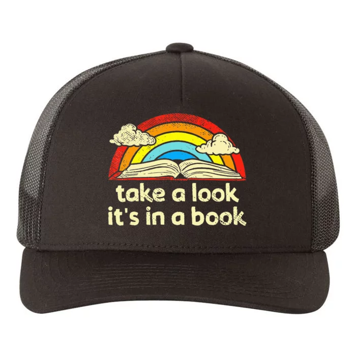 Take A Look ItS In A Book Reading Vintage Retro Rainbow Yupoong Adult 5-Panel Trucker Hat