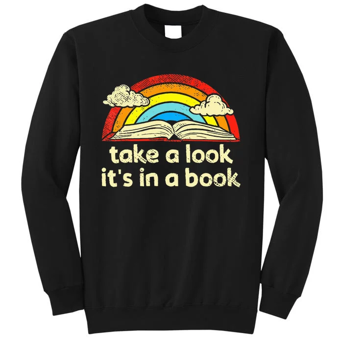 Take A Look ItS In A Book Reading Vintage Retro Rainbow Sweatshirt