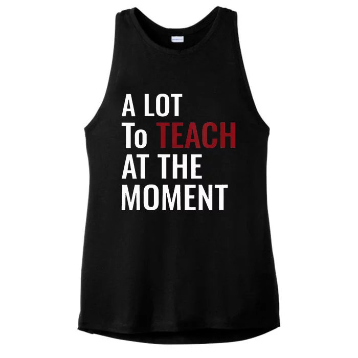 Teacher A Lot To Teach Nice Ladies Tri-Blend Wicking Tank