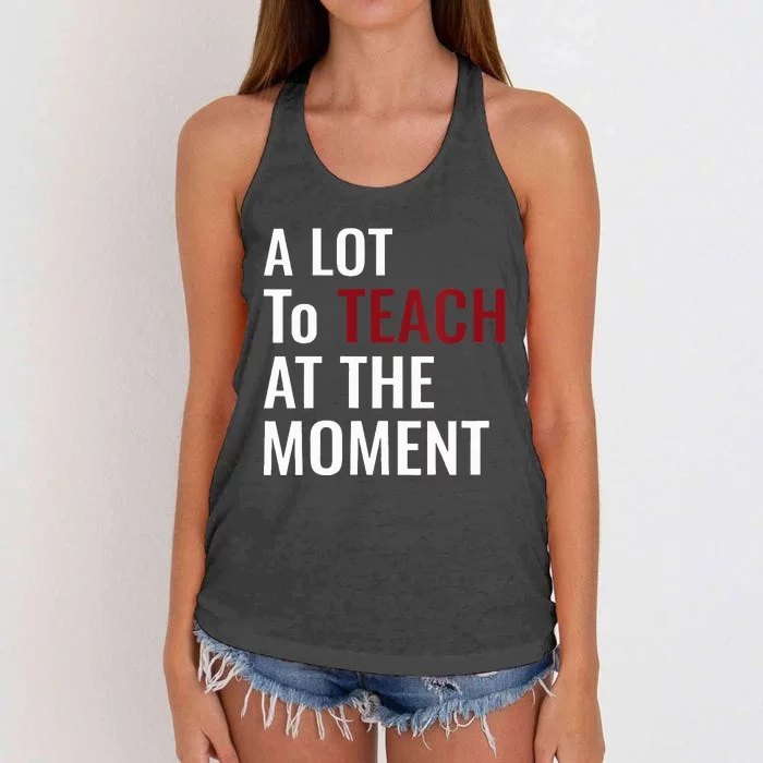 Teacher A Lot To Teach Nice Women's Knotted Racerback Tank