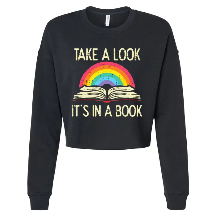 Take A Look Its In A Book Vintage Reading Bookworm Librarian Cropped Pullover Crew