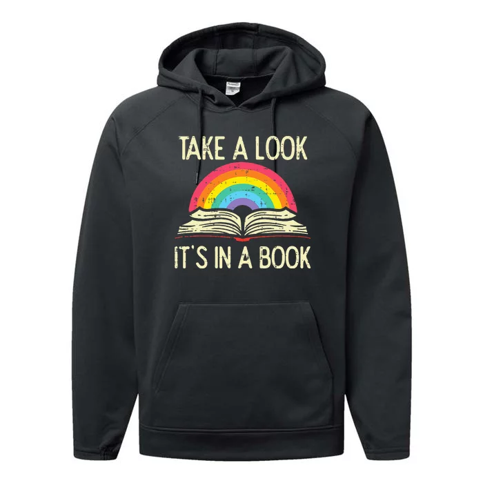 Take A Look Its In A Book Vintage Reading Bookworm Librarian Performance Fleece Hoodie