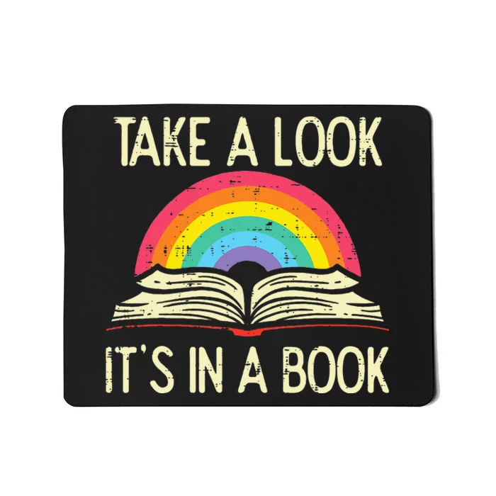 Take A Look Its In A Book Vintage Reading Bookworm Librarian Mousepad