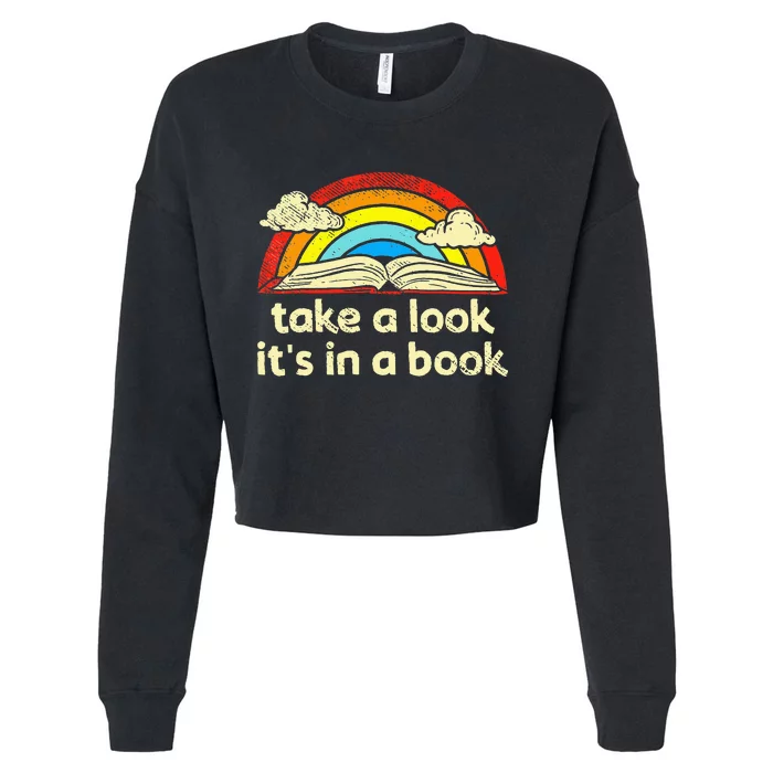 Take A Look ItS In A Book Reading Vintage Retro Rainbow Cropped Pullover Crew