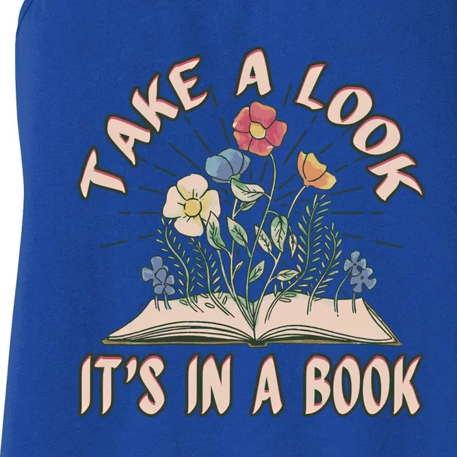 Take A Look Its In A Book Library Reading Books Gift Women's Racerback Tank