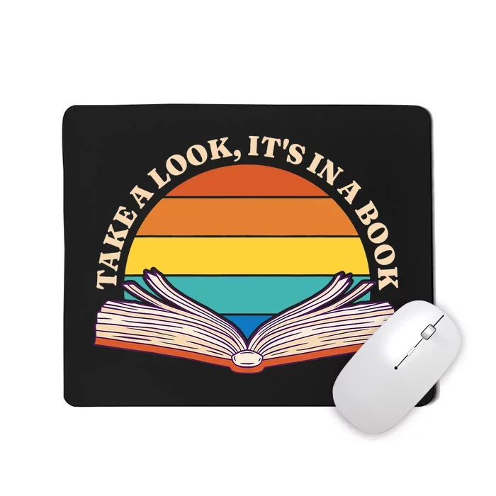 Take A Look Its In A Book Vintage Reading Bookworm Librarian Mousepad