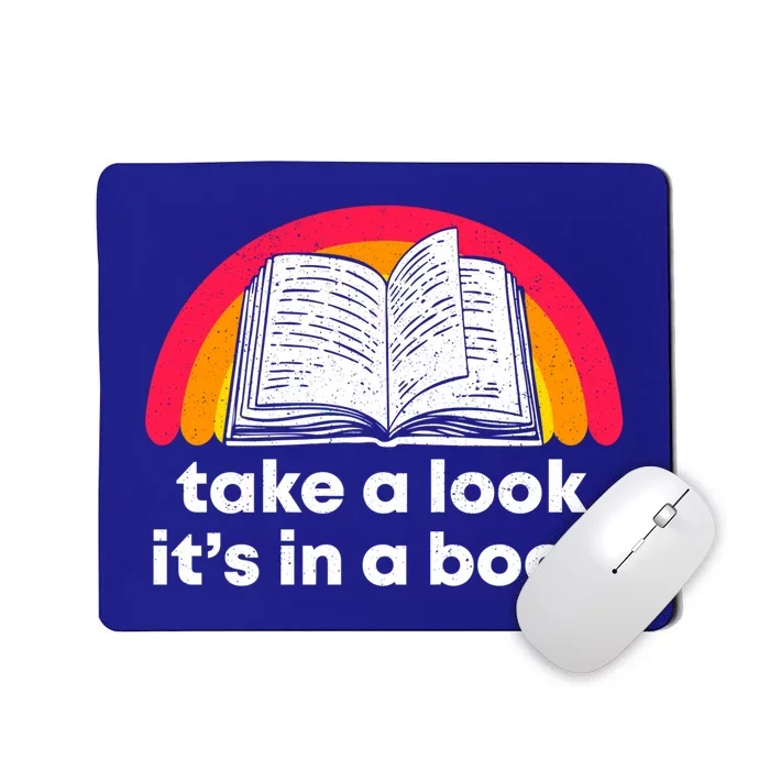 Take A Look Its In A Book Funny Book Gift Mousepad