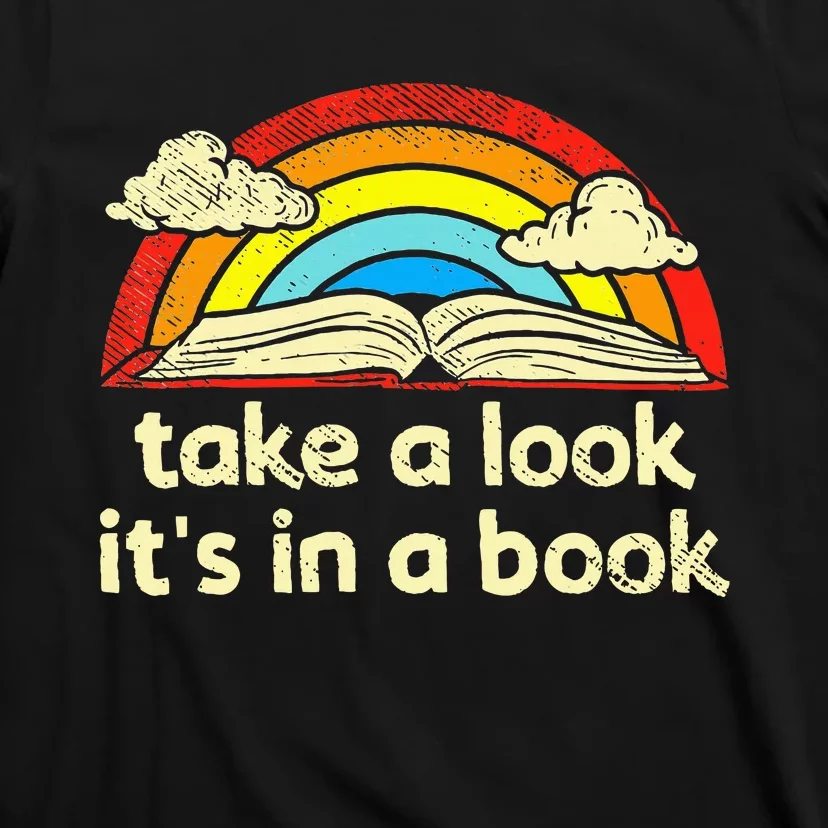 Take A Look ItS In A Book Reading T-Shirt