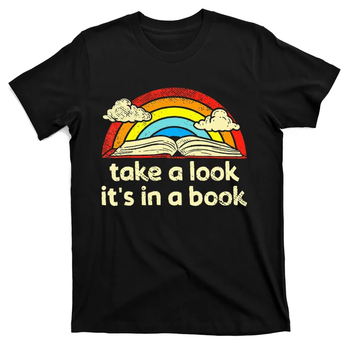 Take A Look ItS In A Book Reading T-Shirt