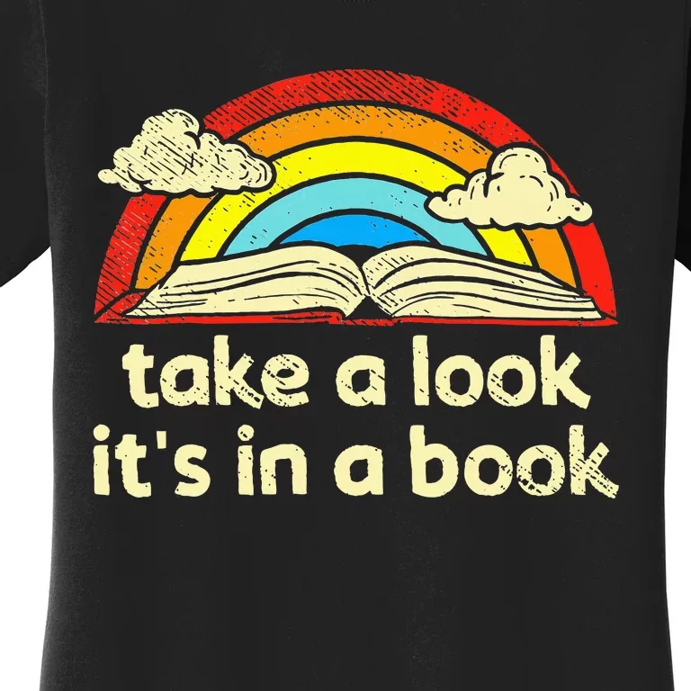 Take A Look ItS In A Book Reading Women's T-Shirt