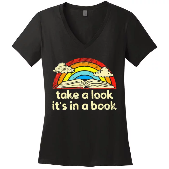 Take A Look ItS In A Book Reading Women's V-Neck T-Shirt