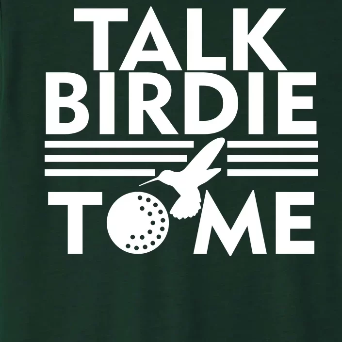 Talk Birdie To Me ChromaSoft Performance T-Shirt