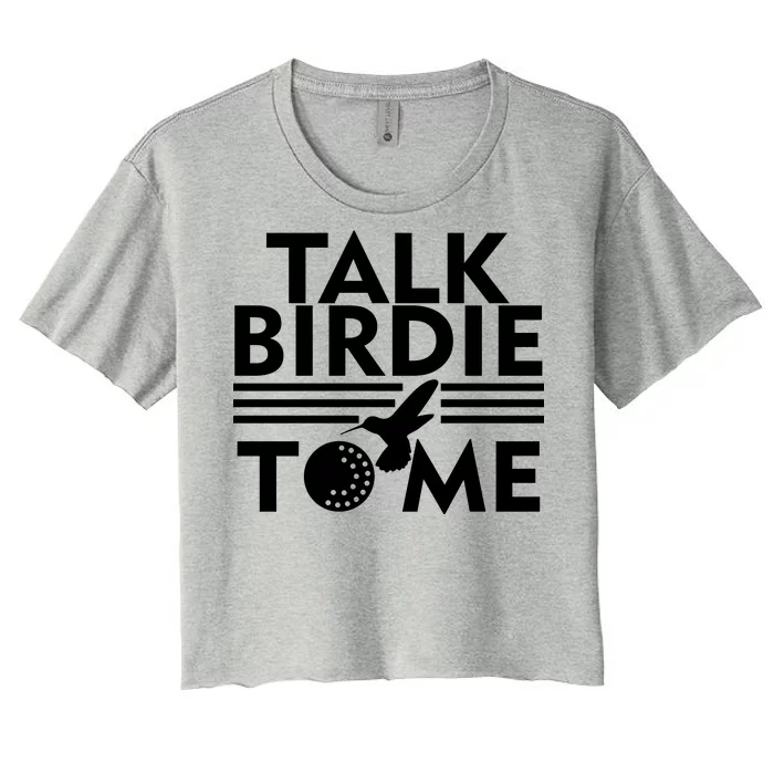 Talk Birdie To Me Women's Crop Top Tee