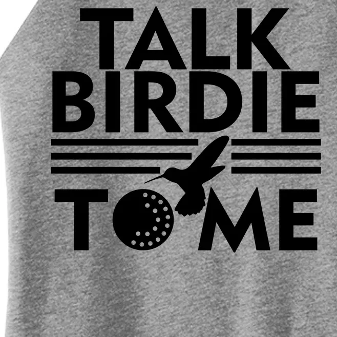 Talk Birdie To Me Women’s Perfect Tri Rocker Tank