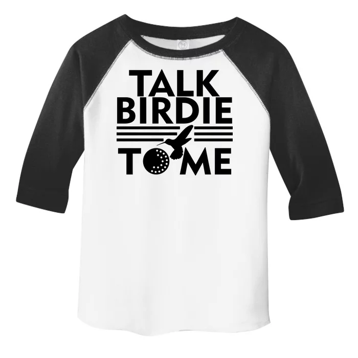 Talk Birdie To Me Toddler Fine Jersey T-Shirt