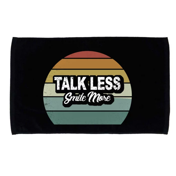 Talk Less Smile More Microfiber Hand Towel