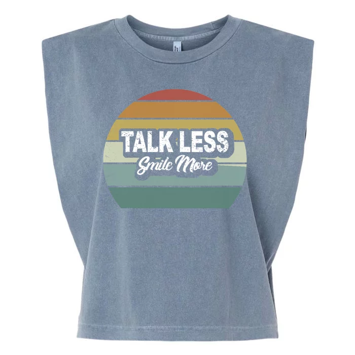 Talk Less Smile More Garment-Dyed Women's Muscle Tee