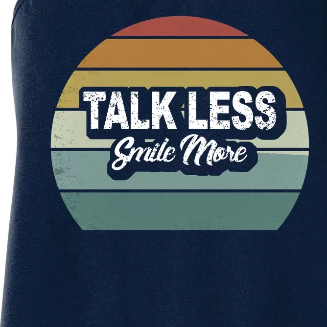 Talk Less Smile More Women's Racerback Tank