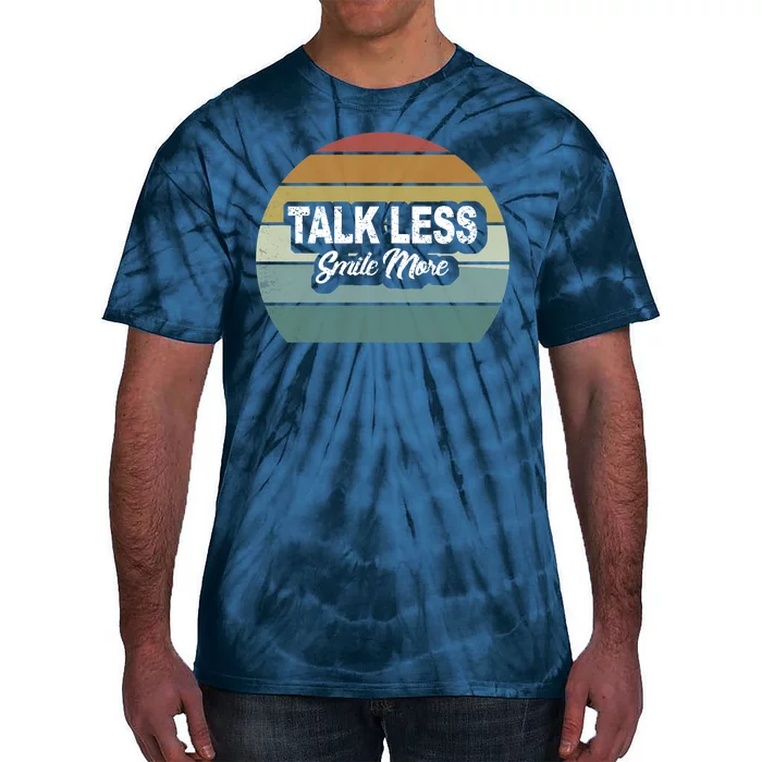 Talk Less Smile More Tie-Dye T-Shirt