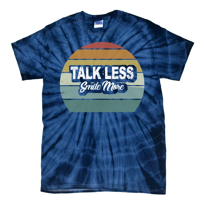 Talk Less Smile More Tie-Dye T-Shirt