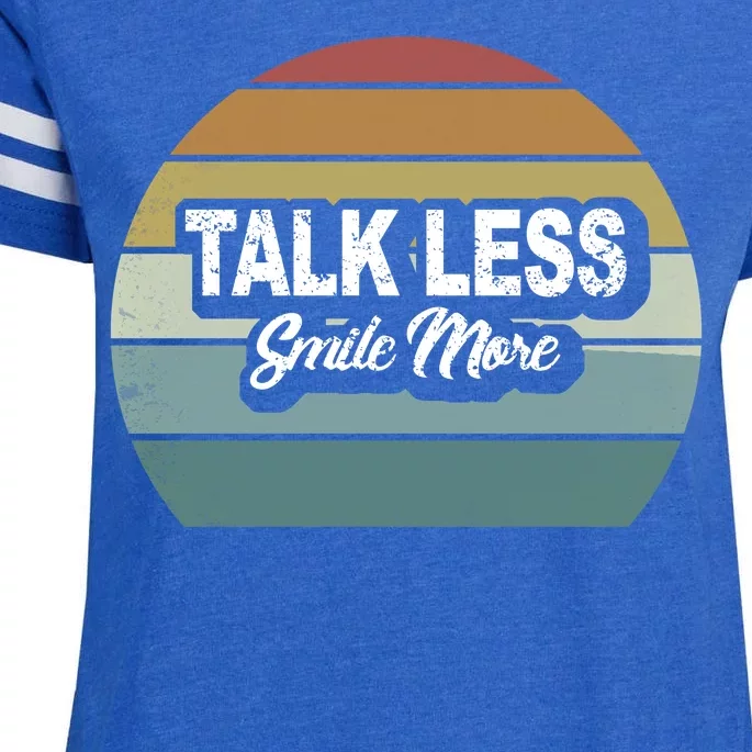 Talk Less Smile More Enza Ladies Jersey Football T-Shirt