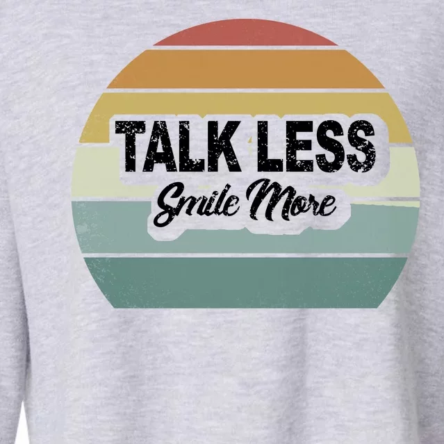 Talk Less Smile More Cropped Pullover Crew