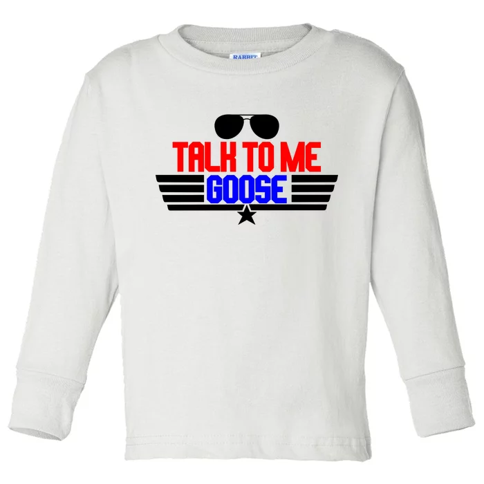 Talk To Me Goose Toddler Long Sleeve Shirt