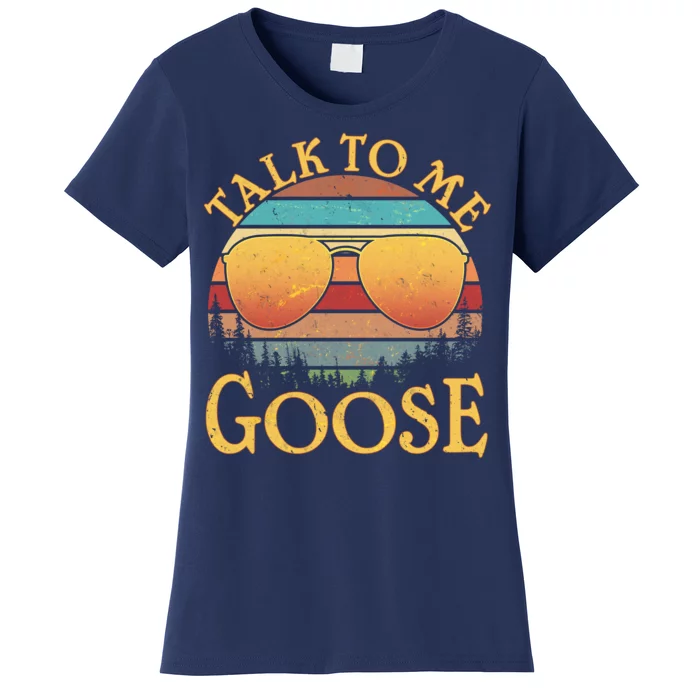 Talk To Me Goose Vintage Sunset Women's T-Shirt