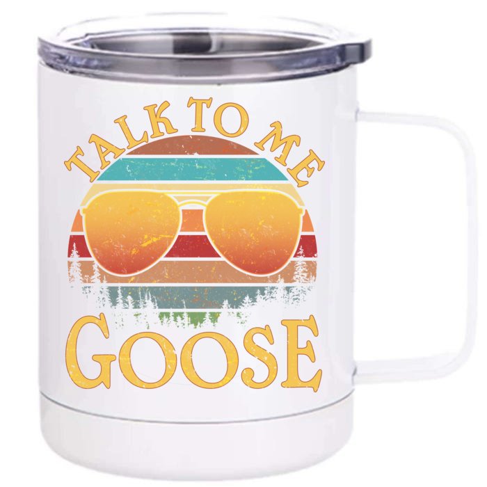 Talk To Me Goose Vintage Sunset Front & Back 12oz Stainless Steel Tumbler Cup