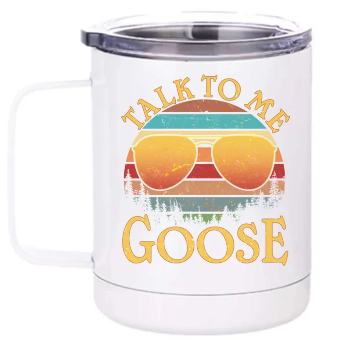 Talk To Me Goose Vintage Sunset Front & Back 12oz Stainless Steel Tumbler Cup