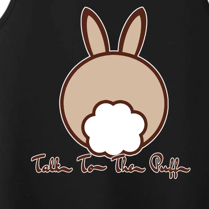 Talk To The Puff Funny Easter Bunny Performance Tank