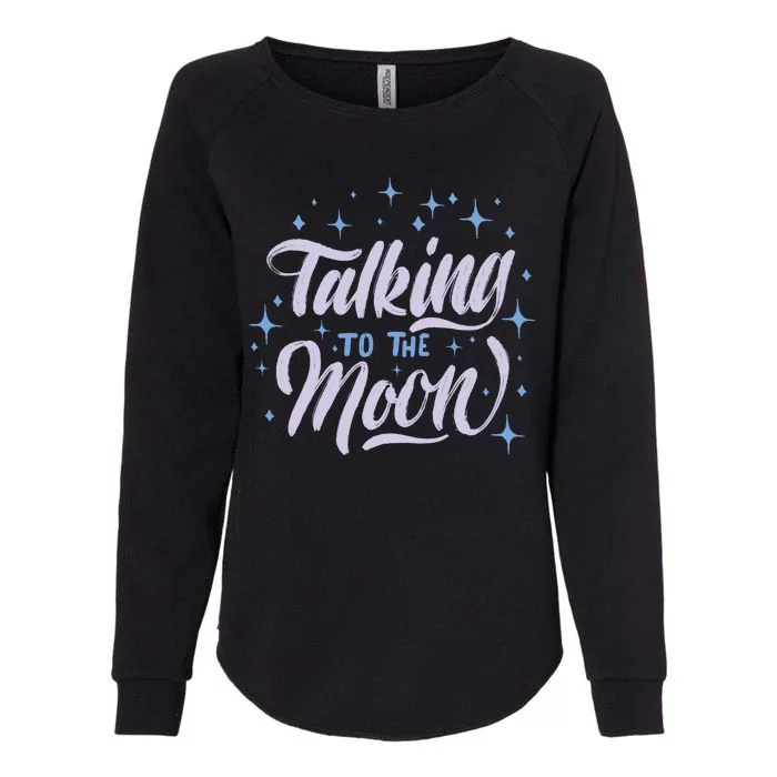 Talking To The Moon Womens California Wash Sweatshirt