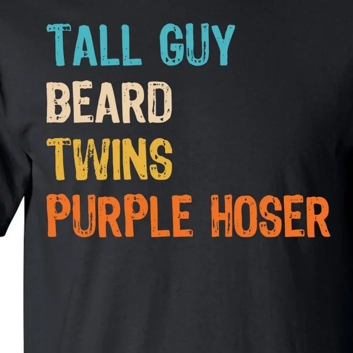 Tall Guy Beard Twins Purple Hoser Tall T-Shirt