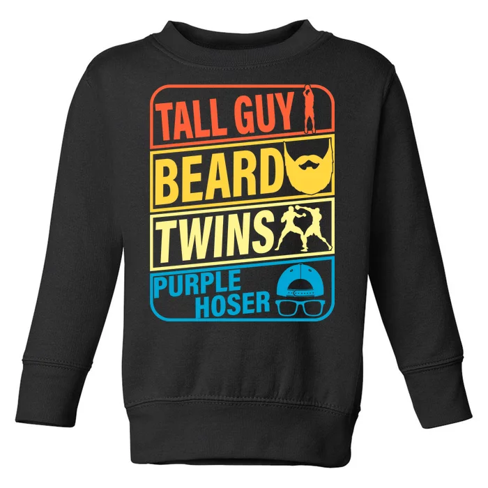 Tall Guy Beard Twins Purple Hoser Funny Toddler Sweatshirt