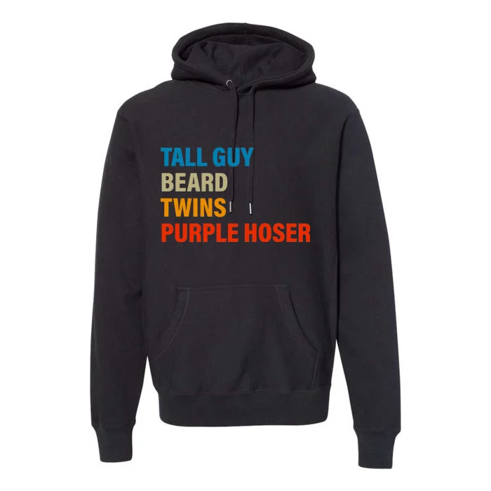 Tall Guy Beard Twins Purple Hoser Funny Meme Premium Hoodie