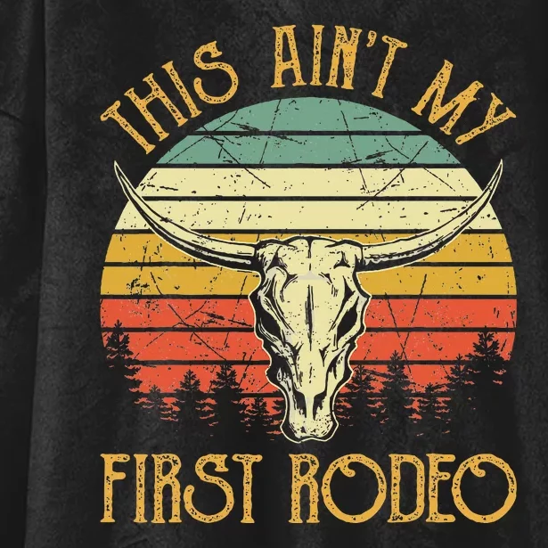 This AinT My First Rodeo Southern Western Bull Skull Hooded Wearable Blanket