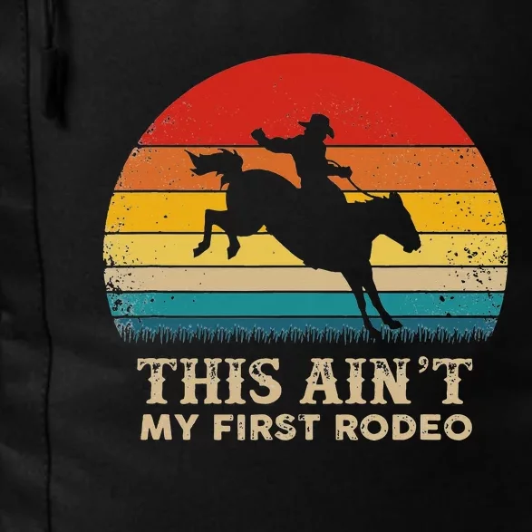 This Ain't My First Rodeo Horse Riding Daily Commute Backpack