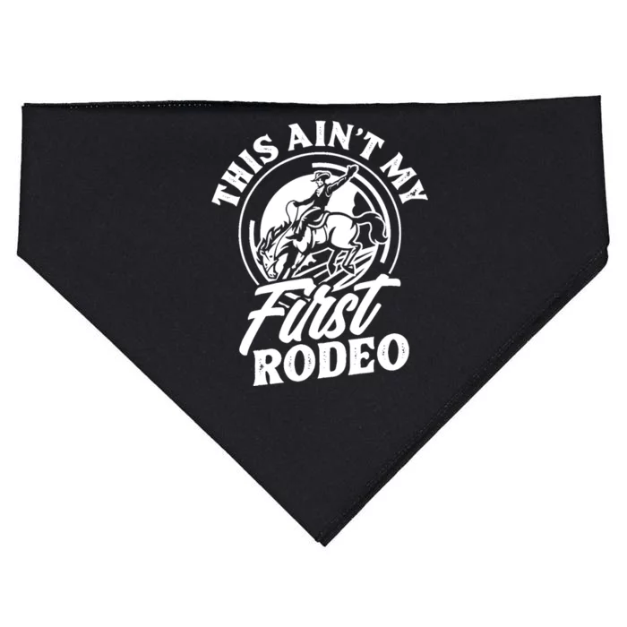 This Ain't My First Rodeo Funny Cowboy Rodeo Bull Rider USA-Made Doggie Bandana