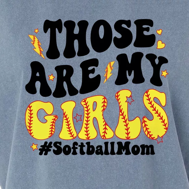 Those Are My Girl Softball Mom Garment-Dyed Women's Muscle Tee