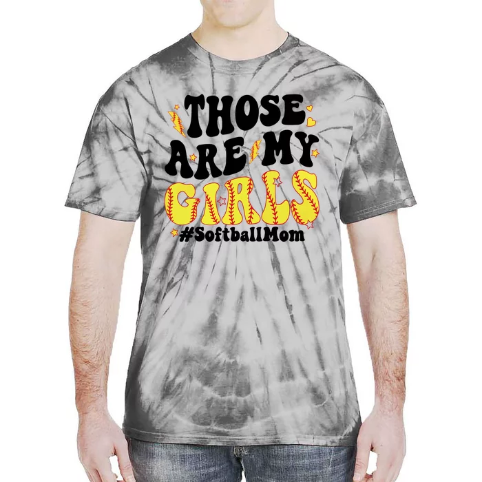 Those Are My Girl Softball Mom Tie-Dye T-Shirt