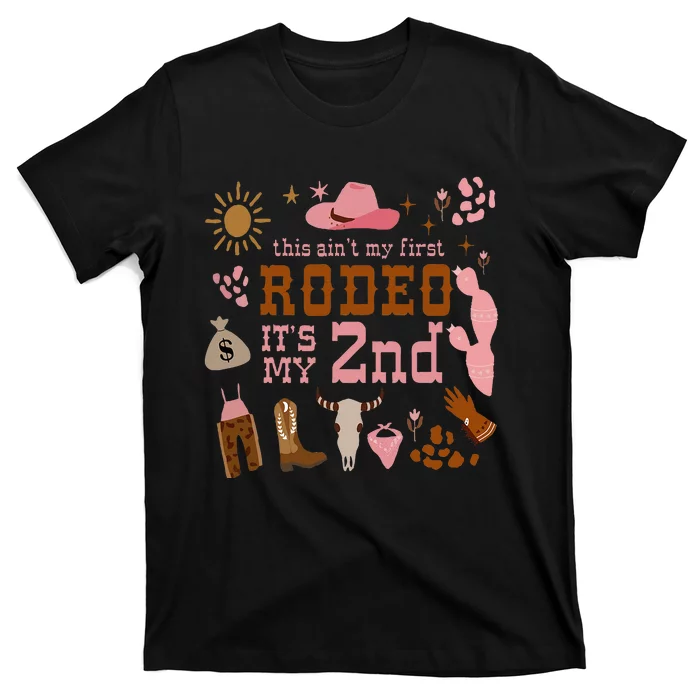 This AinT My First Rodeo Its My 2nd Girl Birthday Outfit T-Shirt